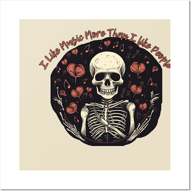 I like music more than people, skull and flower Wall Art by Pattyld